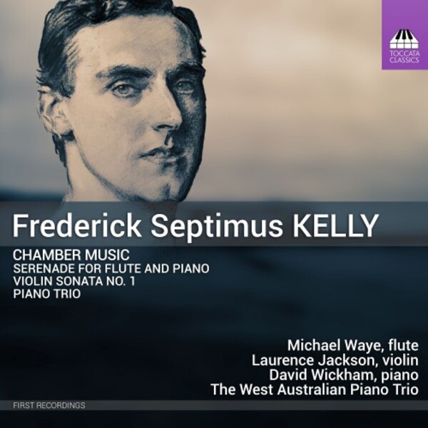 F Kelly - Chamber Music | Toccata Classics TOCC0702