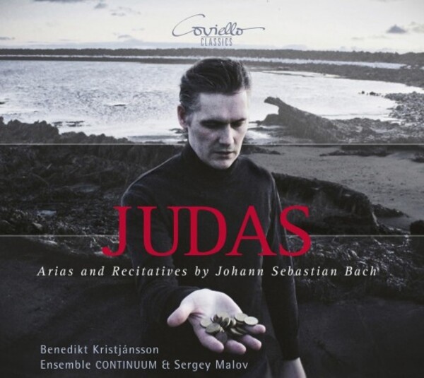JS Bach - Judas: Arias and Recitatives | Coviello Classics COV92307