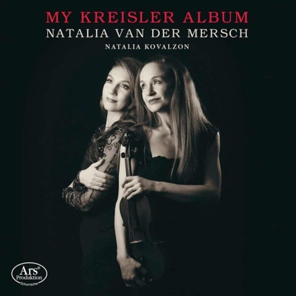 Natalia van der Mersch: My Kreisler Album | Ars Produktion ARS38636