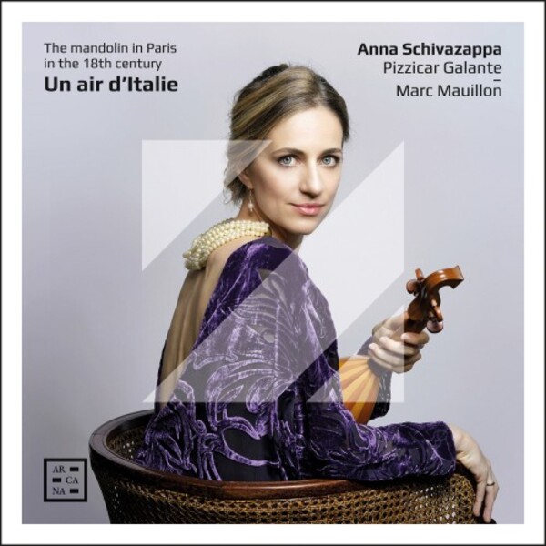 Un Air d�Italie: The Mandolin in Paris in the 18th Century