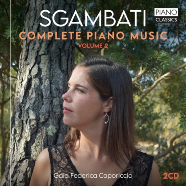 Sgambati - Complete Piano Music Vol.2 | Piano Classics PCL10252
