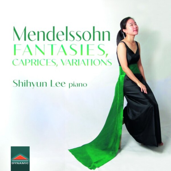 Mendelssohn - Fantasies, Caprices, Variations | Dynamic CDS8005