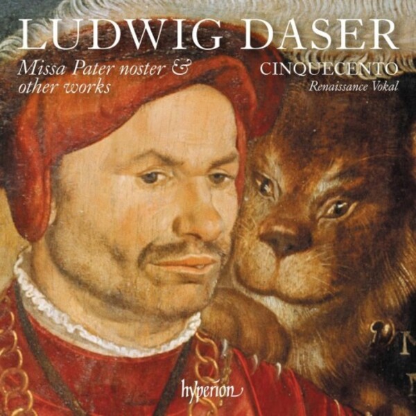 Daser - Missa Pater noster & other works | Hyperion CDA68414