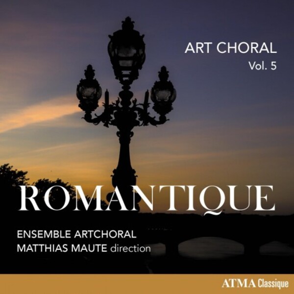 Art Choral Vol.5: Romantic | Atma Classique ACD22424
