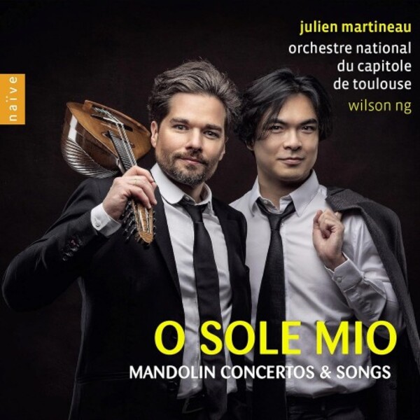 O sole mio: Mandolin Concertos & Songs | Naive V8120
