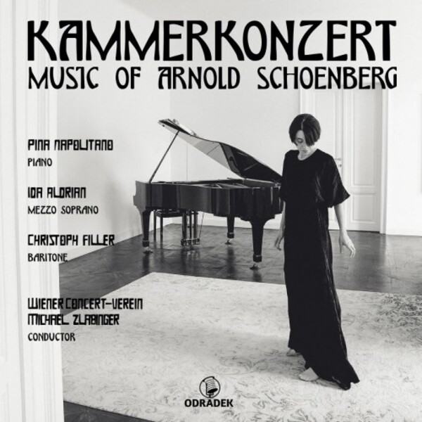 Schoenberg - Kammerkonzert (Chamber Works & Arrangements) | Odradek Records ODRCD340