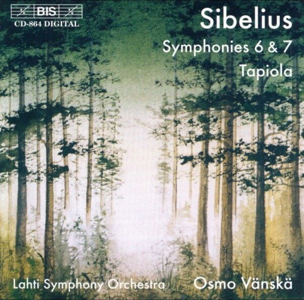 Sibelius - Symphonies 6 & 7, Tapiola