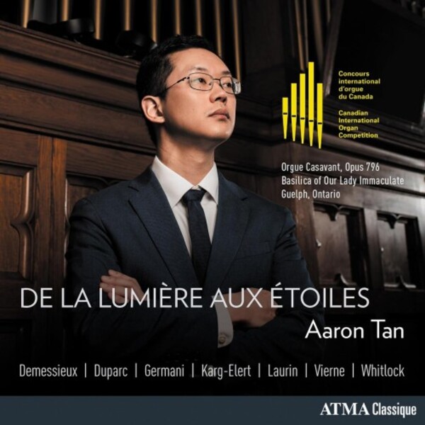 De la Lumiere aux etoiles: Organ Music | Atma Classique ACD22872