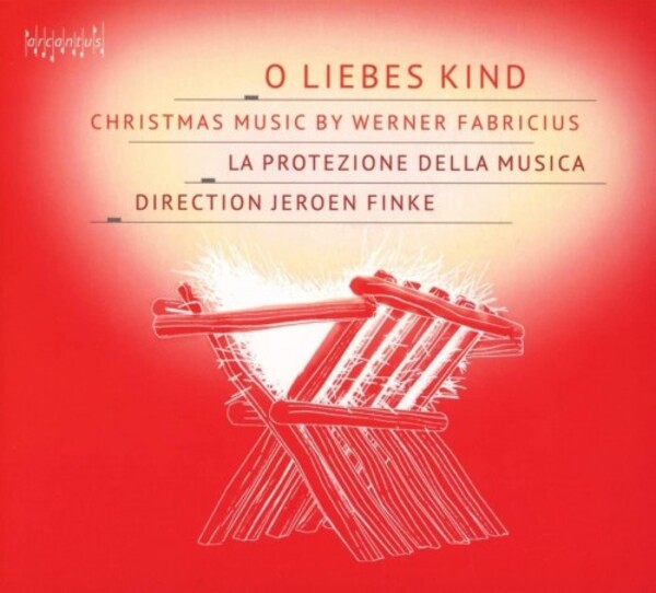 Fabricius - O liebes Kind: Christmas Music | Arcantus ARC22042