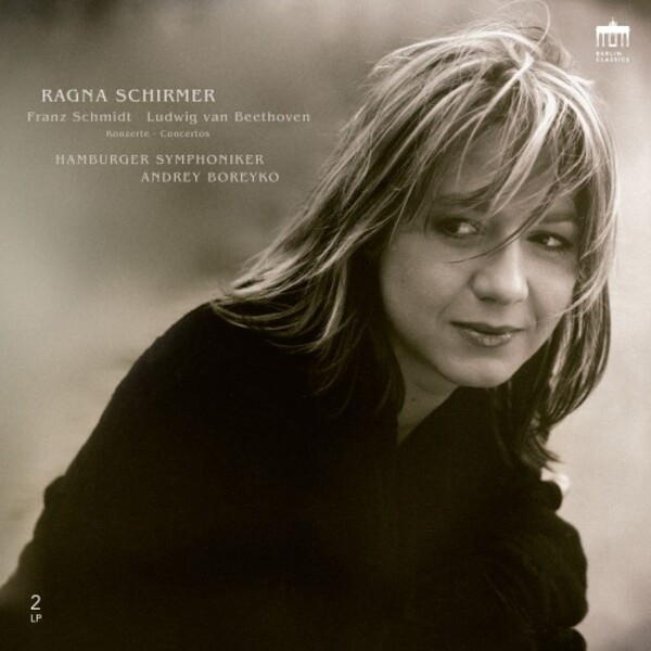 Ragna Schirmer plays Piano Concertos by Schmidt & Beethoven (Vinyl LP) | Berlin Classics 0303146BC