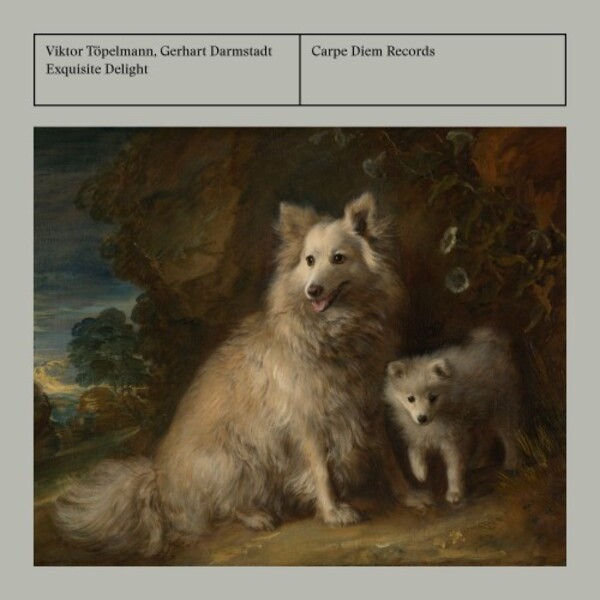 Exquisite Delight: Late-18th-Century Music for Viola da Gamba & Cello
