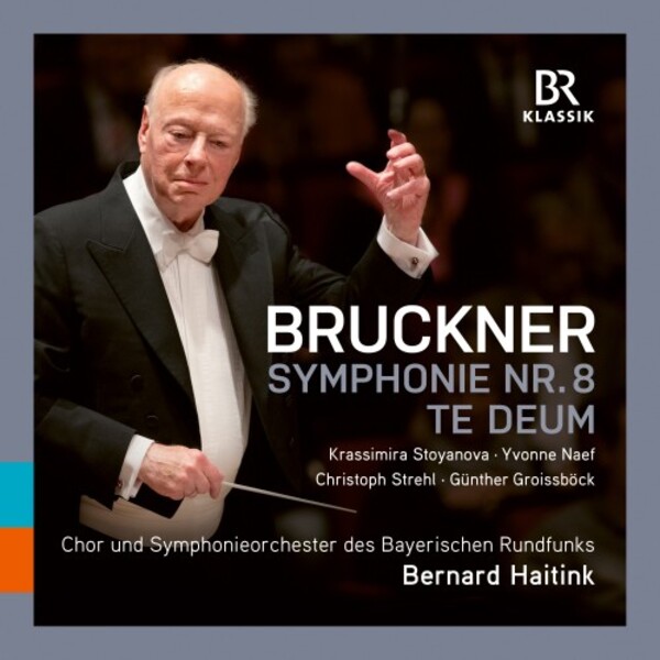 Bruckner - Symphony no.8, Te Deum | BR Klassik 900212