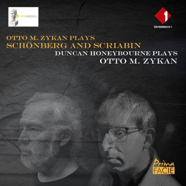 Zykan plays Schoenberg & Scriabin; Honeybourne plays Zykan | Prima Facie PFCD215