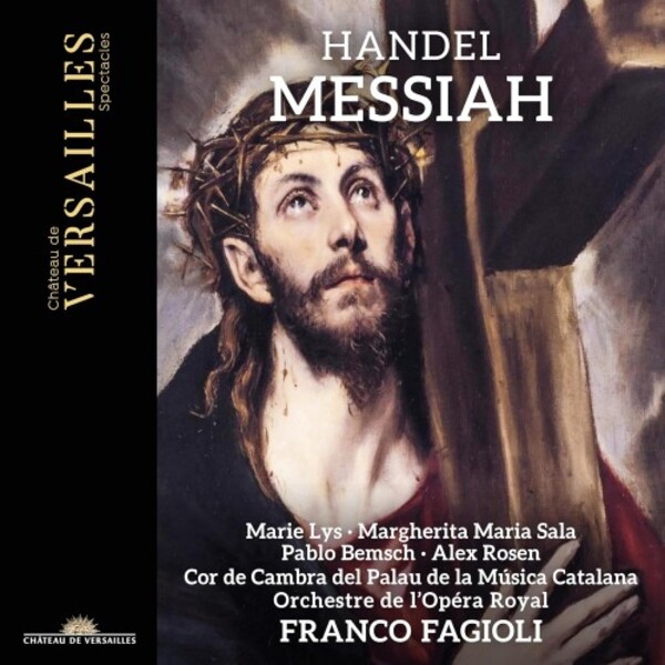 Handel - Messiah | Chateau de Versailles Spectacles CVS107