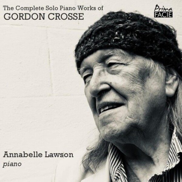 Crosse - The Complete Solo Piano Works | Prima Facie PFCD219