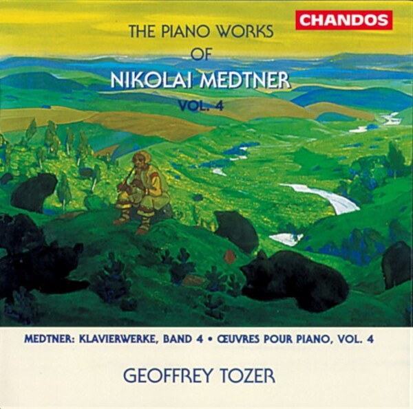 Nikolai Medtner - Piano Works Vol 4 | Chandos CHAN9618