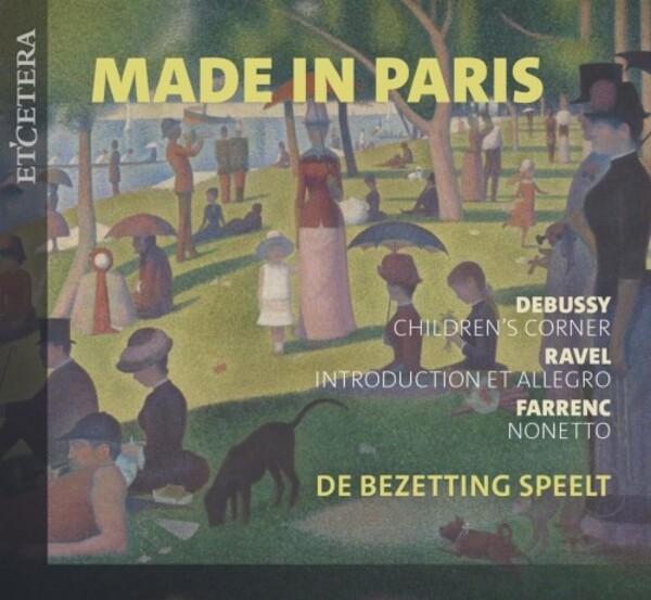 Made in Paris: Works by Farrenc, Debussy & Ravel | Etcetera KTC1776