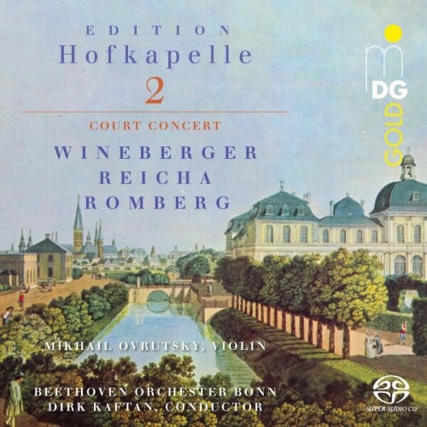 Edition Hofkapelle Vol.2: Wineberger, Reicha, Romberg