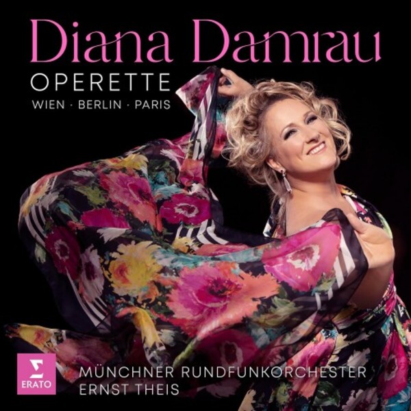 Diana Damrau: Operette - Wien, Berlin, Paris
