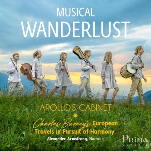 Musical Wanderlust: Charles Burney&rsquo;s European Travels in Pursuit of Harmony | Prima Classic PRIMA036CDEN