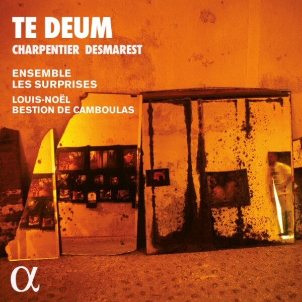 Charpentier & Desmarest - Te Deum