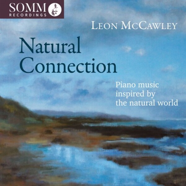 Natural Connection: Piano Music Inspired by the Natural World
