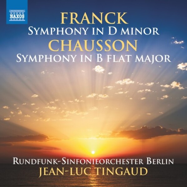 Franck - Symphony in D minor; Chausson - Symphony in B flat major | Naxos 8574536