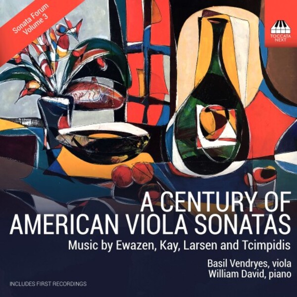 Sonata Forum Vol.3: A Century of American Viola Sonatas | Toccata Next TOCN0026