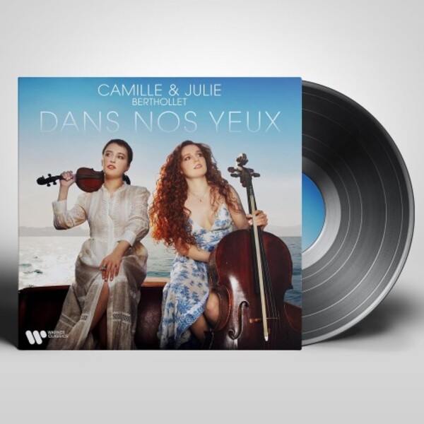Camille & Julie Berthollet: Dans nos yeux (Vinyl LP) | Warner 5419781118