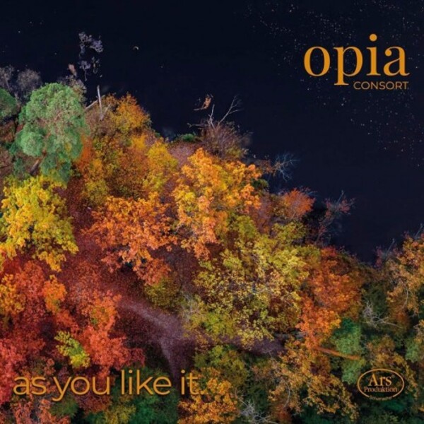 Opia Consort: As You Like It | Ars Produktion ARS38642