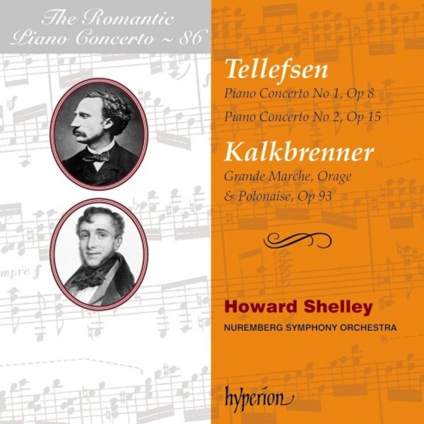 The Romantic Piano Concerto Vol.86: Tellefsen & Kalkbrenner