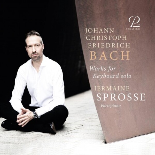 JCF Bach - Works for Solo Keyboard | Prospero Classical PROSP0074
