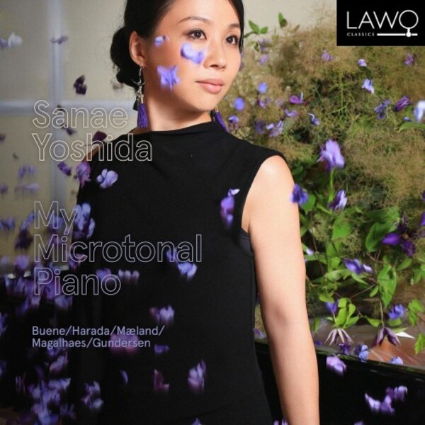 Sanae Yoshida: My Microtonal Piano | Lawo Classics LWC1273