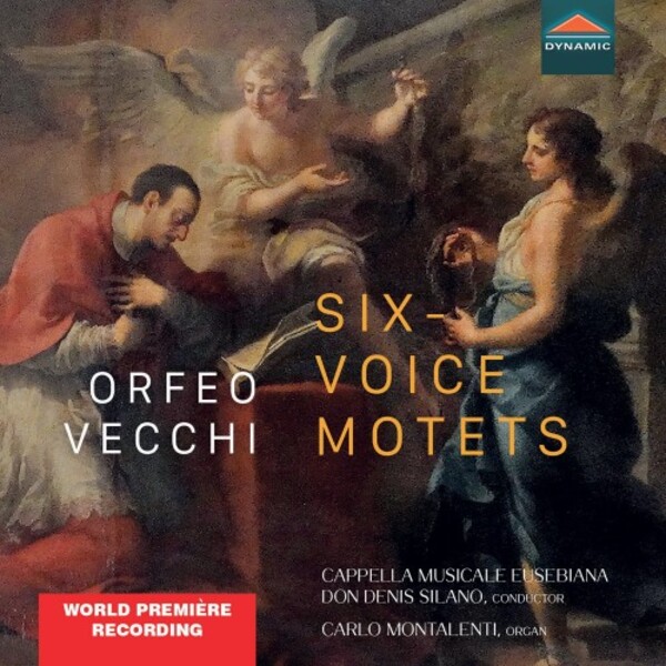 Orfeo Vecchi - Six-Voice Motets | Dynamic CDS8001