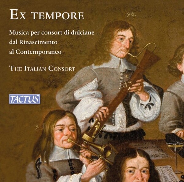 Ex tempore: Music for Dulcian Consort from Renaissance to Contemporary (USED)