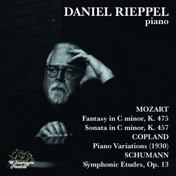 Daniel Rieppel plays Mozart, Copland & Schumann | Willowhayne Records WHR085