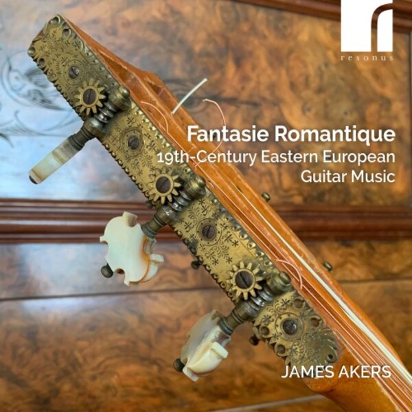 Fantasie Romantique: 19th-Century Eastern European Guitar Music | Resonus Classics RES10334