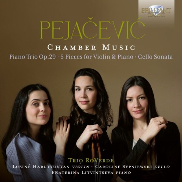 Pejacevic - Chamber Music | Brilliant Classics 97020