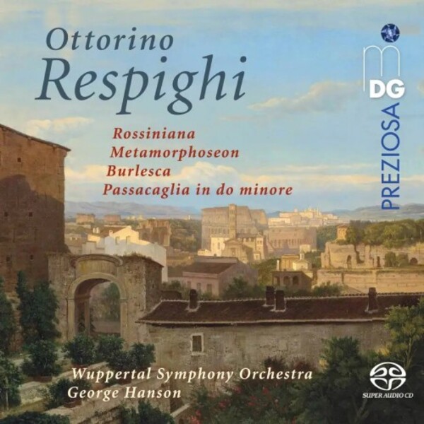 Respighi - Orchestral Works | MDG (Dabringhaus und Grimm) MDG10222996
