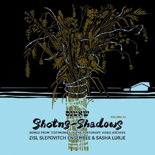 Shotns-Shadows: Songs from Testimonies in the Fortunoff Video Archive Vol.3 (Vinyl LP) | Fortunoff Video Archive LPFVA003