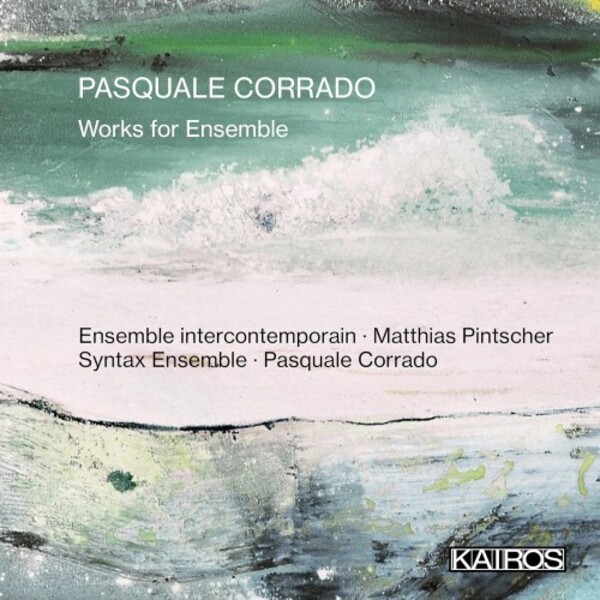 Corrado - Works for Ensemble | Kairos KAI0022004