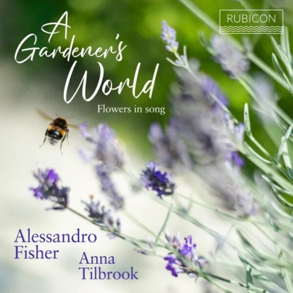 A Gardeners World: Flowers in Song | Rubicon RCD1087