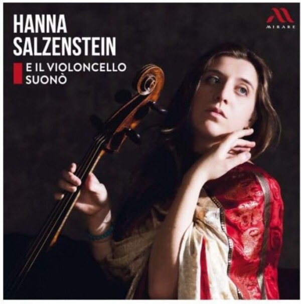 Hanna Salzenstein: E il violoncello suono | Mirare MIR698