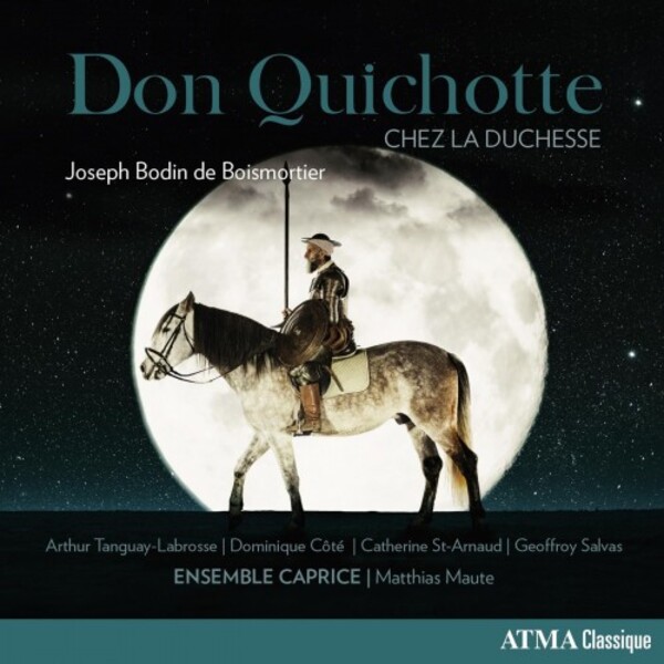 Boismortier - Don Quichotte chez la Duchesse | Atma Classique ACD22860