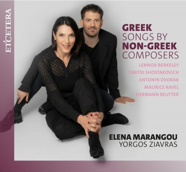 Greek Songs by Non-Greek Composers | Etcetera KTC1812