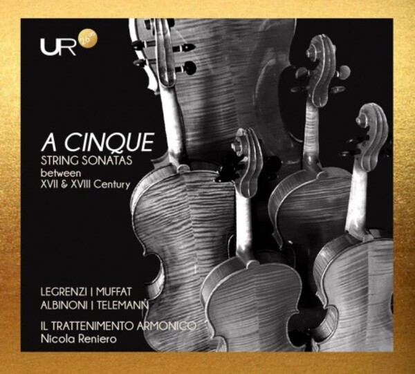 A cinque: String Sonatas between 17th & 18th Century | Urania LDV14110