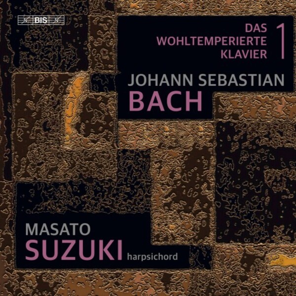 JS Bach - The Well-Tempered Clavier Book 1 | BIS BIS2621