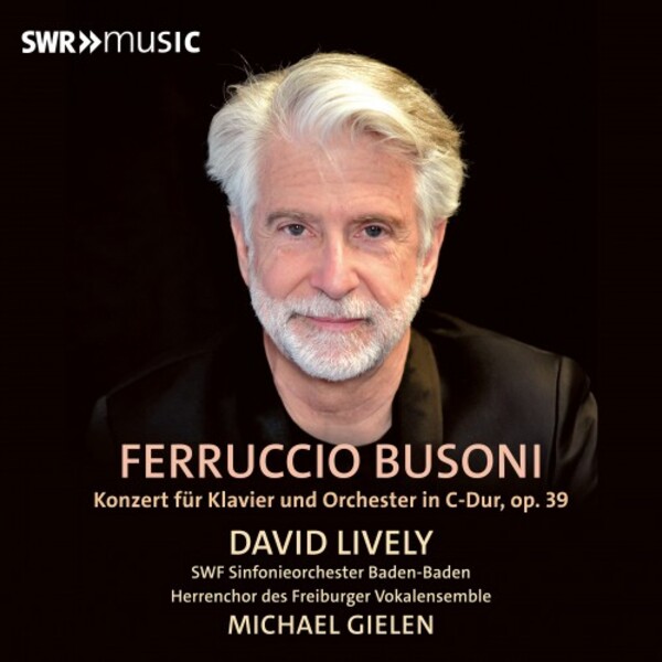 Busoni - Piano Concerto | SWR Classic SWR19141CD