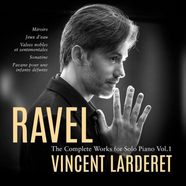 Ravel - Complete Works for Solo Piano Vol.1 | Avie AV2623