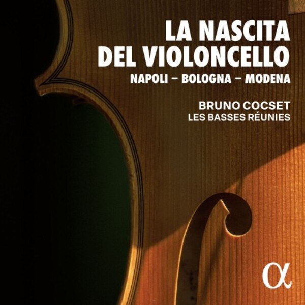 La Nascita del Violoncello: Napoli - Bologna - Modena (CD + Book)